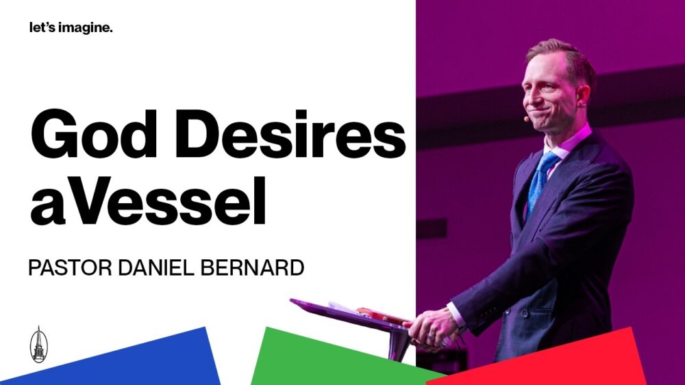 God Desires A Vessel Image